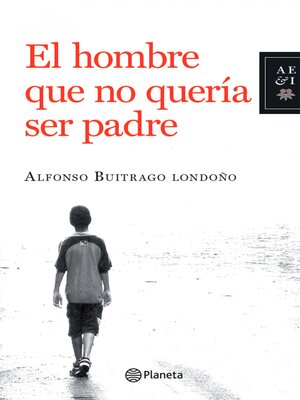cover image of El hombre que no queria ser padre